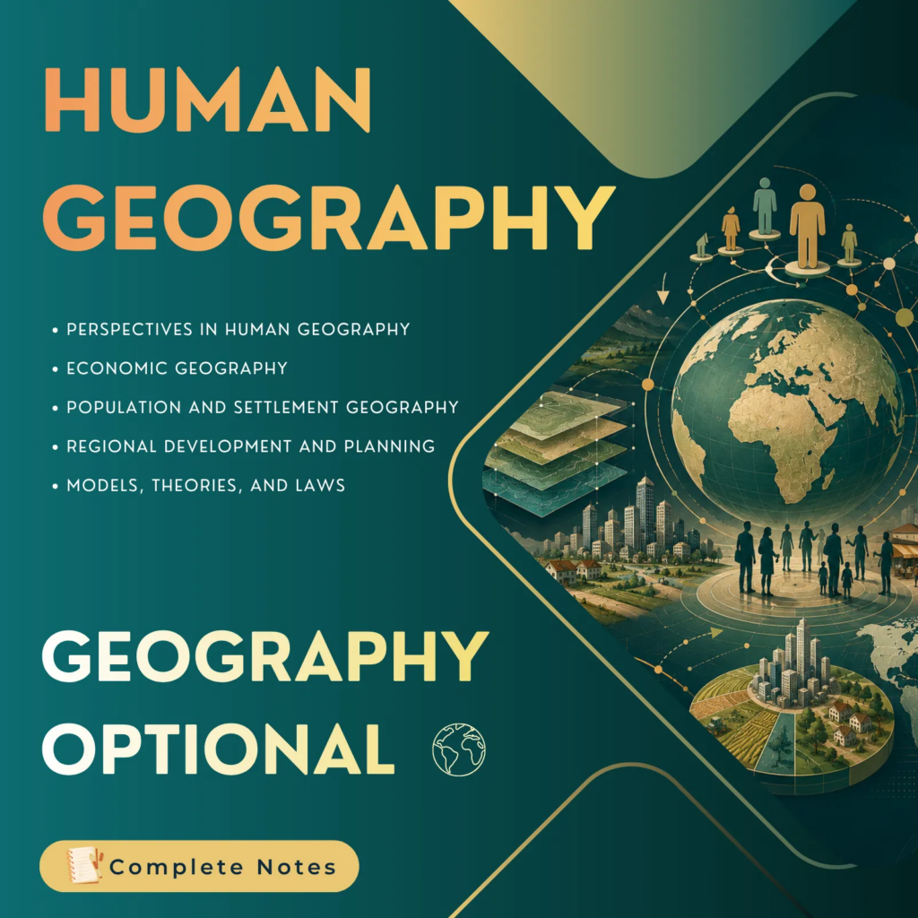 Human Geography: Geography Optional Notes